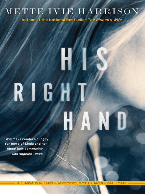 Title details for His Right Hand by Mette Ivie Harrison - Wait list